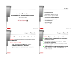 Academic Publication: Outline Purpose of journals Purpose of journals