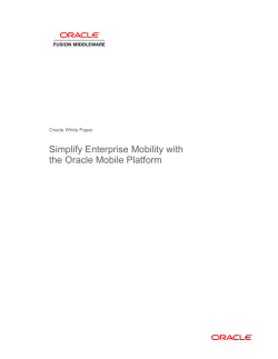 Simplify Enterprise Mobility with Oracle Mobile Platform