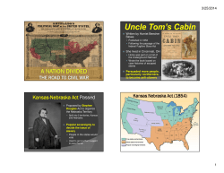 Kansas-Nebraska Act Nebraska Act Passed