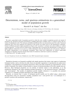 Determinism, noise, and spurious estimations in a generalised