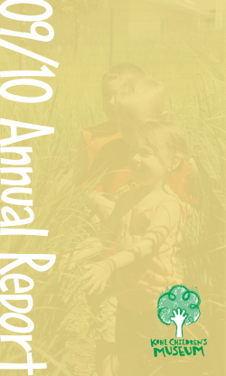 2009/10 Annual Report - Kohl Children`s Museum