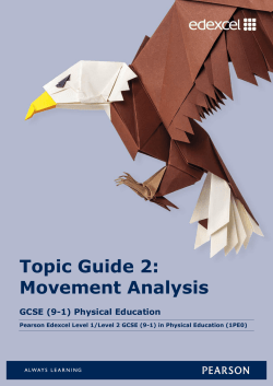 Topic Guide 2: Movement Analysis - Edexcel