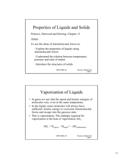 Properties of Liquids and Solids Vaporization of Liquids