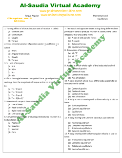Torque Angular Momentum and Equilibrium 1. Turning effect of a