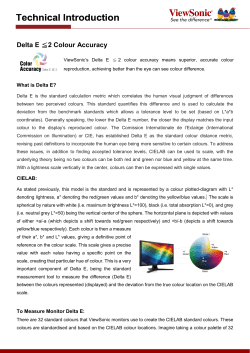 Delta E ≦2 Colour Accuracy