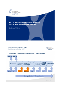 FAT &ndash; Factory Acceptance Testing SAT &ndash; Site Acceptance Testing