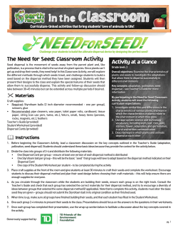 Activity at a Glance The eed for Seed: Classroom