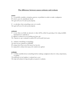 The difference between assess estimate and evaluate