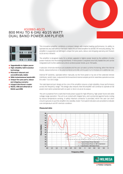 800 MHz TO 6 GHz 40/25 WATT DUAL BAND POWER AMPLIFIER