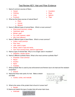 Test Review KEY: Hair and Fiber Evidence
