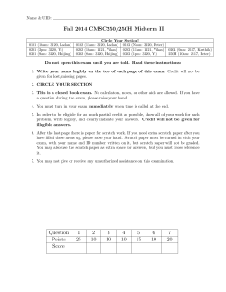 Fall 2014 CMSC250/250H Midterm II Question 1 2 3 4 5 6 7 Points