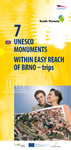 UNESCO MONUMENTS WITHIN EASY REACH OF BRNO trips