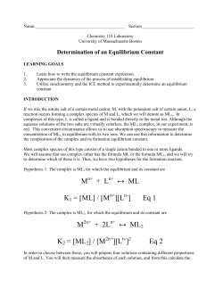M + L &harr; ML K1 = [ML] / [M ][L ] Eq 1 M + 2L &harr; ML2 K2 = [ML2] / [M