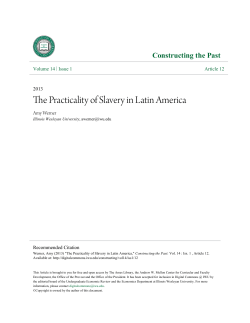 The Practicality of Slavery in Latin America