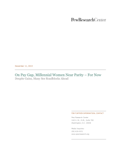 On Pay Gap, Millennial Women Near Parity &ndash; For Now