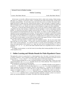 Online Learning 1 Online Learning and Mistake Bounds for Finite