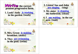 in the garden. (work) the correct present progressive form. the