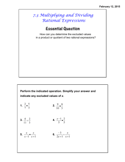 7.3 Multiplying and Dividing Rational Expressions