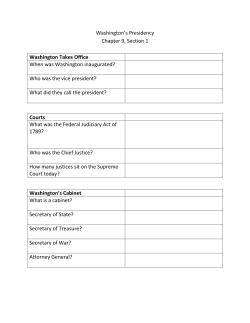 Washington`s Presidency Chapter 9, Section 1 Washington Takes