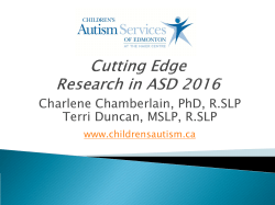 Charlene Chamberlain, PhD, R.SLP Terri Duncan, MSLP, R.SLP