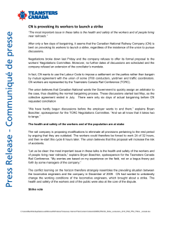 CN is provoking its workers to launch a strike