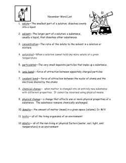 November Word List 1. solute&mdash;The smallest part of a solution