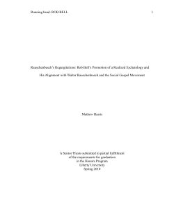 Rob Bell`s Promotion of a Realized Eschatology and His Alignment
