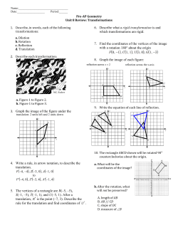 3. Graph the image of the figure under the 4. Write a rule, in arrow
