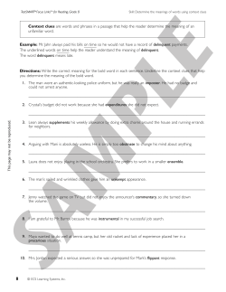 Context clues are words and phrases in a passage that help the