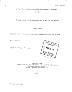 ISSN 0704-3716 Original title: Forsok med konsentrert fiskeensilasje