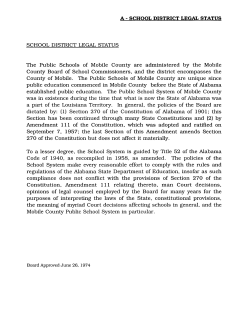 The Public Schools of Mobile County are administered by the Mobile