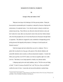 SHAKEOUTS IN DIGITAL MARKETS By George S. Day