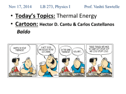 • Today`s Topics: Thermal Energy