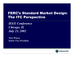 FERC`s Standard Market Design: The ITC Perspective