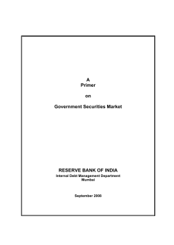 A Primer on Government Securities Market RESERVE BANK OF INDIA