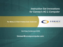 Instruction Set Innovations for Convey`s HC-1 Computer