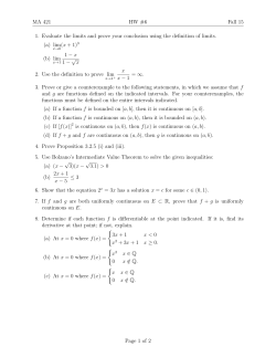 MA 421 HW #6 Fall 15 1. Evaluate the limits and prove your