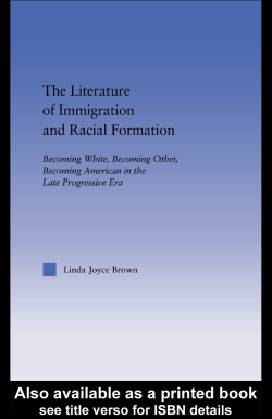 The Literature of Immigration and Racial Formation
