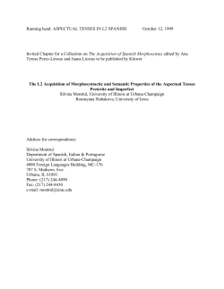 The L2 Acquisition of Morphosyntactic and Semantic Properties of
