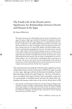 The Family life of the Dwarfs and its Significance for