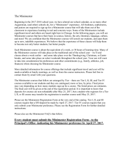 The Minimester Every student must submit the Minimester