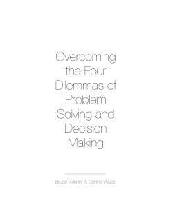 Overcoming the Four Dilemmas of Problem Solving and Decision