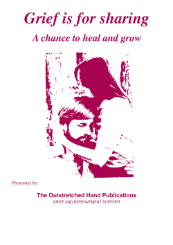 Grief is for sharing - The Outstretched Hand Publications