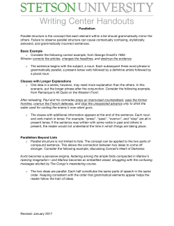 Revised: January 2017 Parallelism Parallel structure is the concept