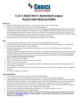 5 on 5 Adult Men`s Basketball League RULES AND REGULATIONS