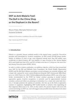 DDT as Anti-Malaria Tool: The Bull in the China Shop or the