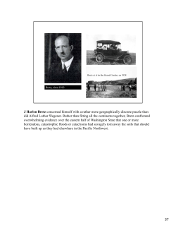 J Harlen Bretz concerned himself with a rather more geographically