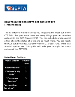 HOW TO GUIDE FOR SEPTA CCT CONNECT IVR (TransitSpeak