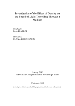 Investigation of the Effect of Density on the Speed of Light Travelling