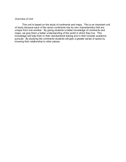Overview of Unit This unit is based on the study of continents and